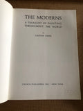 The Moderns A Treasury Of Painting Throughout The World by: Gaston Diehl