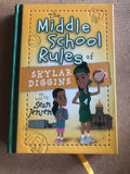 The Middle School Rules Of Skylar Diggins by: Sean Jensen
