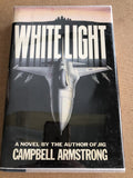 Whitelight by: Campbell Armstrong