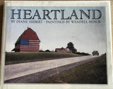 Heartland Paintings by Wendell Minor by: Diane Siebert