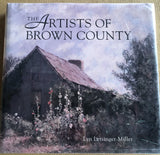 The Artists Of Brown County by: Lyn Letsinger-Miller
