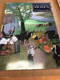 Grandma Moses 25 Masterworks by: Jane Kallir