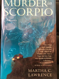 Murder in Scorpio by: Martha C. Lawrence