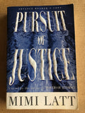 Pursuit of Justice by: Mimi Latt