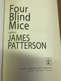 Four Blind Mice by: James Patterson