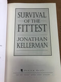 Survival of the Fittest by: Jonathan Kellerman