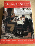 The Right Nation Conservative Power In America by: John Micklethwait
