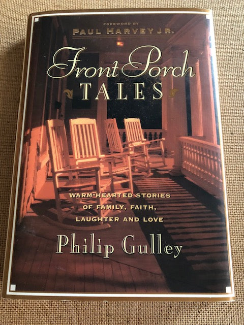 Front Porch Tales by: Philip Gulley