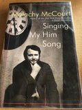 Singing My Him Song by: Malachi McCourt