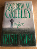 Irish Mist by: Andrew M. Greenley