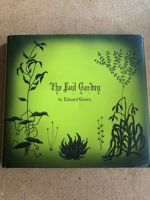 The Evil Garden by: Edward Gorey