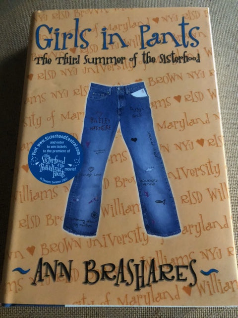 Girls In Pants The Third Summer Of The Sisterhood by: Ann Brashares