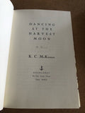 Dancing At The Harvest Moon by: K.C. McKinnon