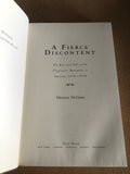 A Fierce Discontent The Rise And Fall Of The Progressive Movement In America 1870-1920 by: Michael McGerr