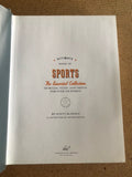 Ultimate Book Of Sports The Essential Collection Of Rules, Stats, And Trivia For Over 250 Sports by: Scott McNeely
