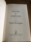 Shades of Fortune by: Stephen Birmingham