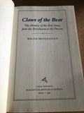 Claws Of The Bear The History Of The Red Army From The Revolution To The Present by: Brian Moynahan