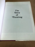 The Story Of Painting by: H.W. Janson