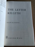 The Letter Killeth by: Ralph McInerny