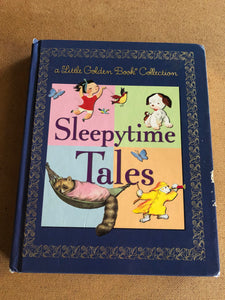 Sleepytime Tales A Little Golden Book Collection by: Golden Books