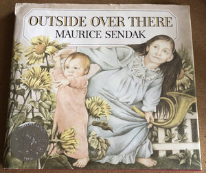 Outside Over There by: Maurice Sendak