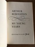 Arthur Rubinstein My Young Years by: Alfred A. Knopf