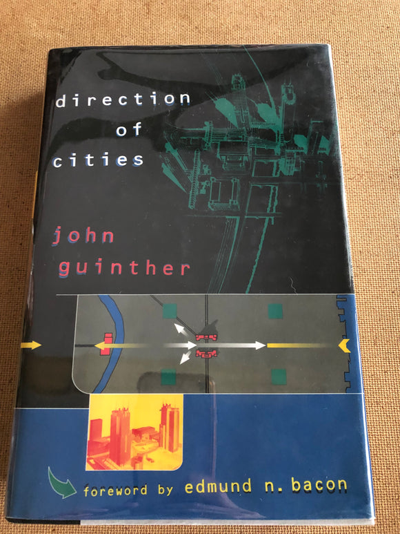 Direction Of Cities by: John Guinther