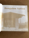Bungalow Nation by: Diane Maddex and Alexander Vertikoff