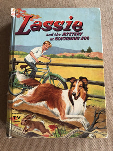 Lassie And The Mystery At Blackberry Bog by: Dorothea J. Snow