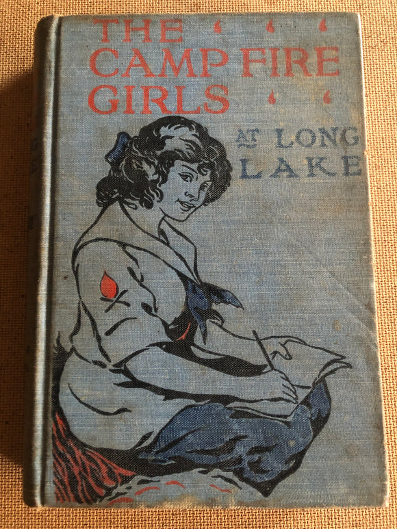 The Camp Fire Girls At Long Lake by: Jane L. Stewart