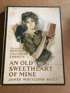 An Old Sweetheart Of Mine by: James Whitcomb Riley