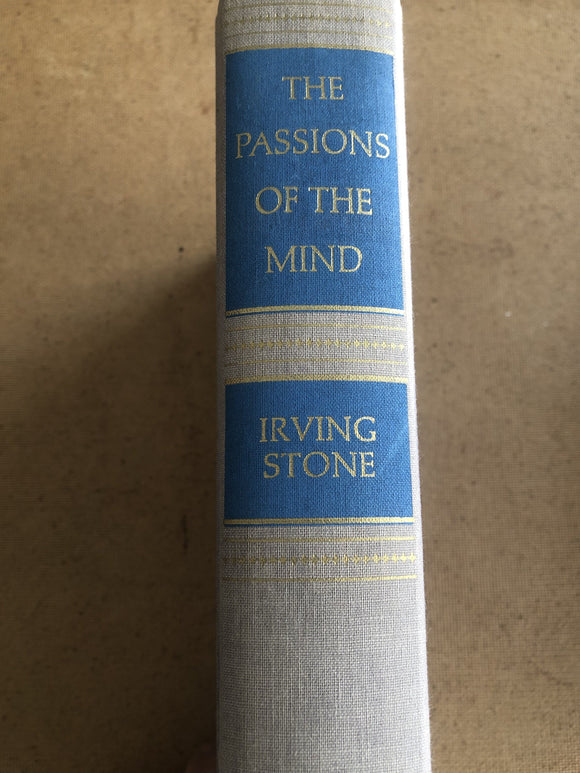 The Passions Of The Mind: A Novel Of Sigmund Freud by: Irving Stone