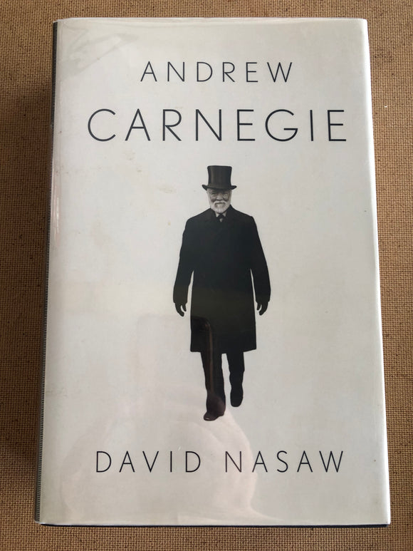 Andrew Carnegie by: David Nasaw