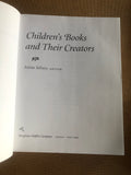 Children's Books And Their Creators by: Anita Silvey