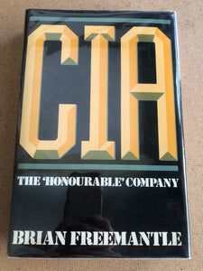 CIA The Honourable Company by: Brian Freemantle