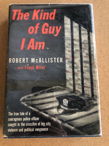 The Kind Of Guy I Am by: Robert McAllister