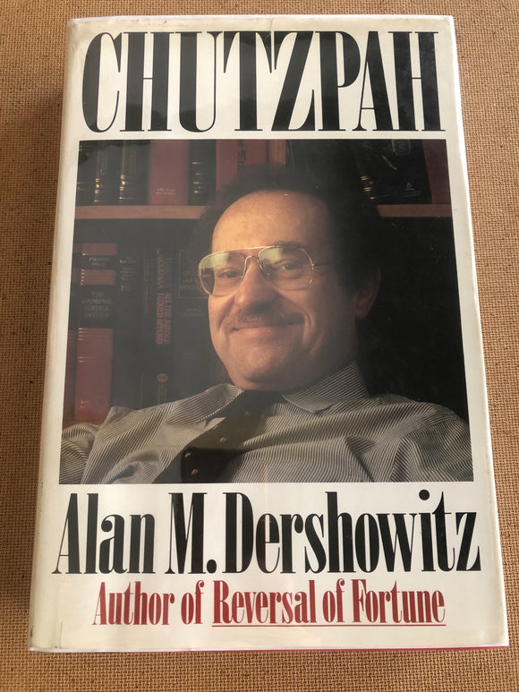 Chutzpah by: Alan M. Dershowitz