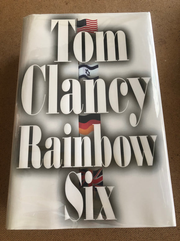 Rainbow Six by: Tom Clancy