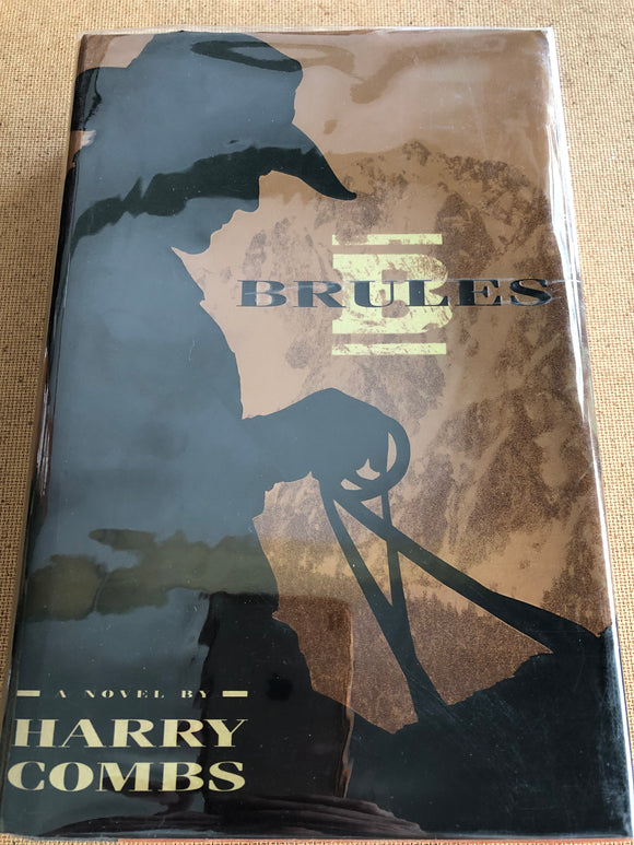 Brules by: Harry Combs