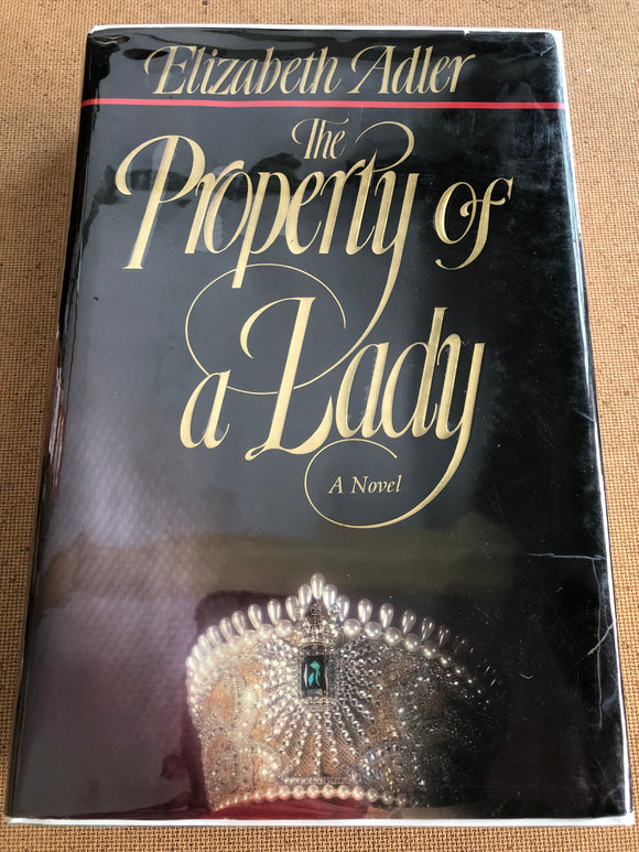 The Property Of A Lady by: Elizabeth Adler
