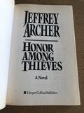 Honor Among Thieves by: Jeffrey Archer