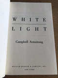 Whitelight by: Campbell Armstrong