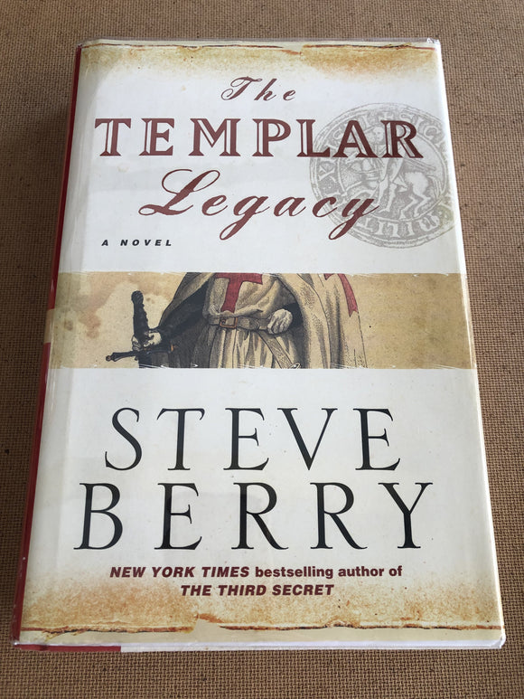 The Templar Legacy by: Steve Berry