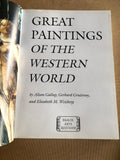 Great Paintings Of The Western World by: Alison Gallup, Gerhard Gruitrooy, and Elizabeth M. Weisberg