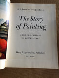 The Story Of Painting From Cave Painting To Modern Time by: H.W. Janson and Dora Jane Janson
