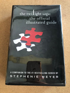 The Twilight Saga: The Official Illustrated Guide by: Stephenie Meyer