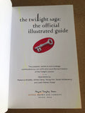 The Twilight Saga: The Official Illustrated Guide by: Stephenie Meyer