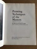 Painting Techniques Of The Masters by: Hereward Lester Cooke