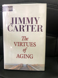 The Virtues of Aging by: Jimmy Carter
