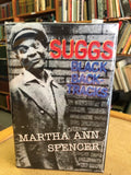 Suggs Black Back Tracks by: Martha Ann Spencer